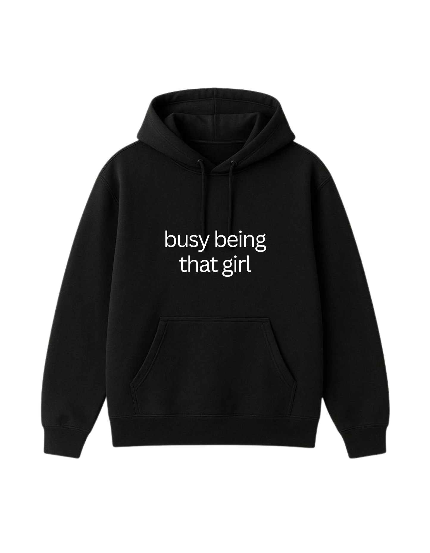 Being that girl Hoodie