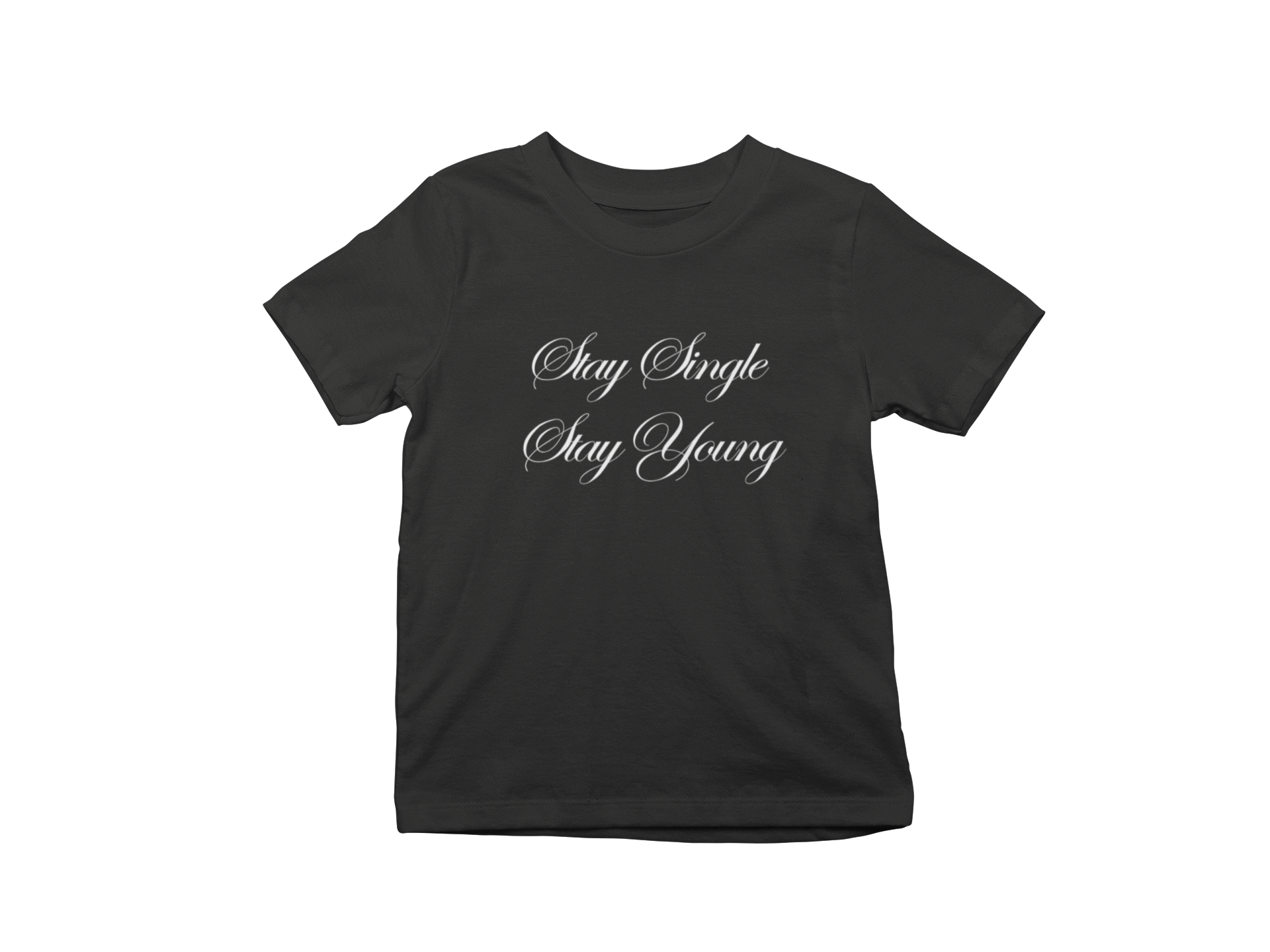 Stay Single Stay Young Baby Tee