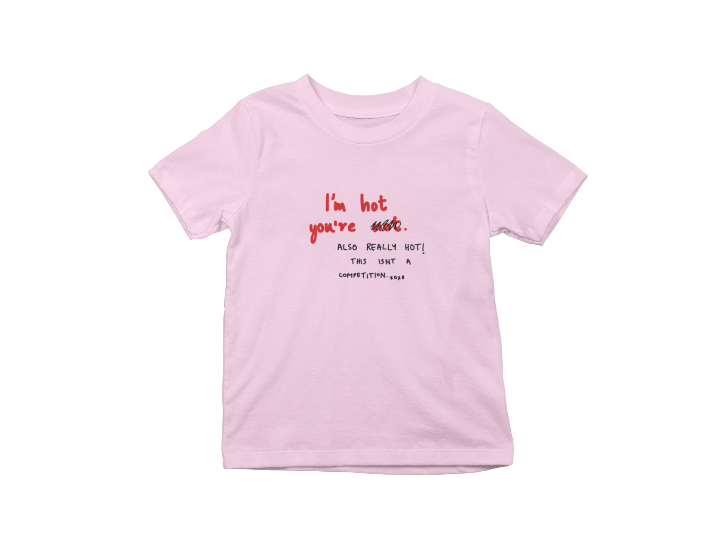 We're all Hot Baby Tee