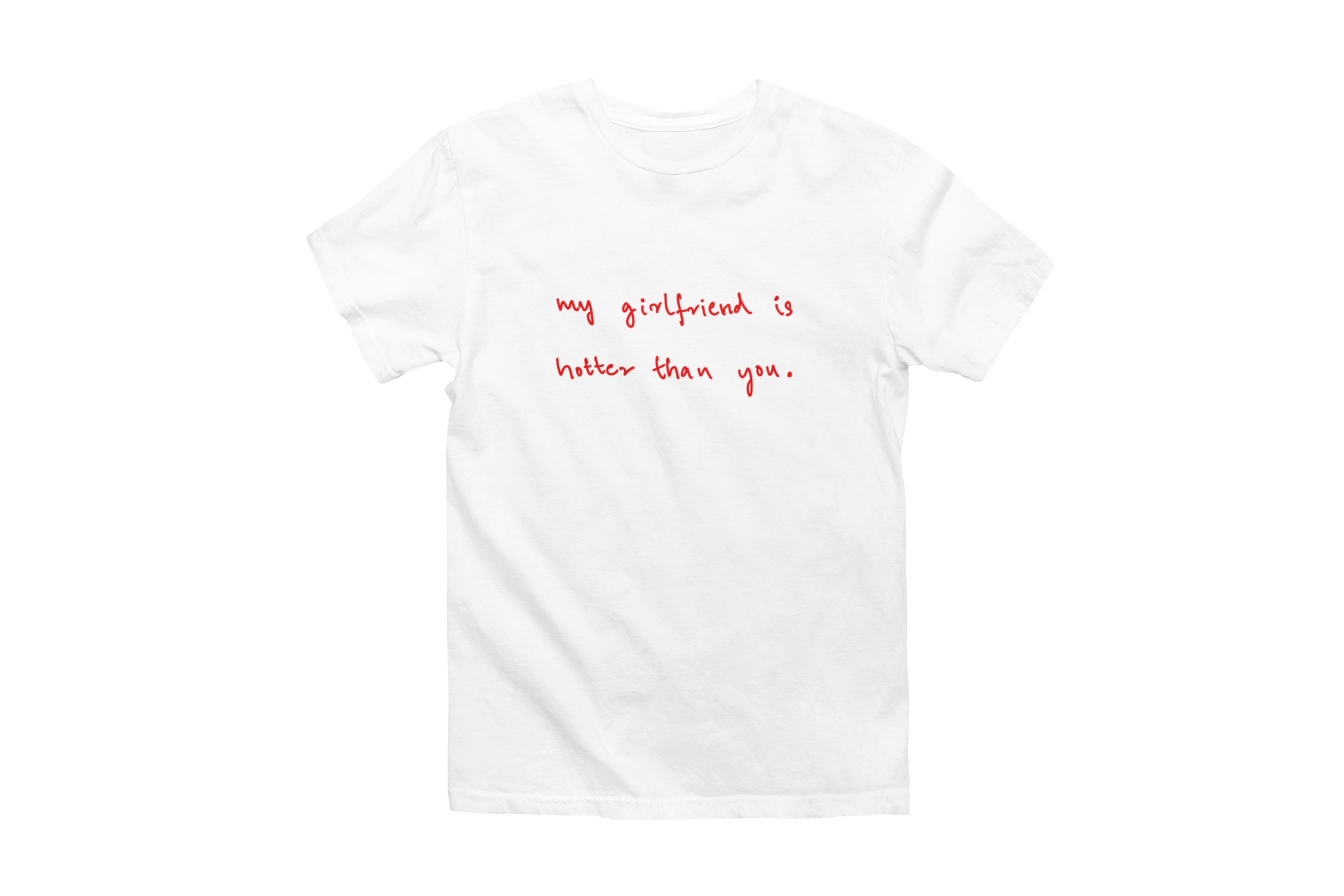 My gf is Hotter Classic Tee
