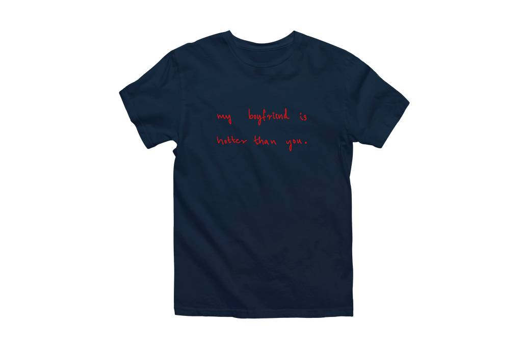 My bf is hotter Classic Tee